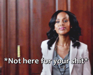olivia-pope-is-not-here-for-your-shit