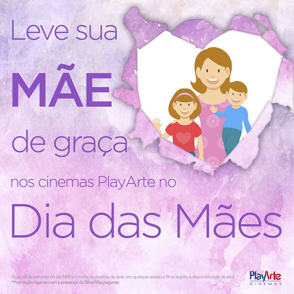 Playarte faz ação especial de Dia das Mães e leva sua mãe de graça ao cinema