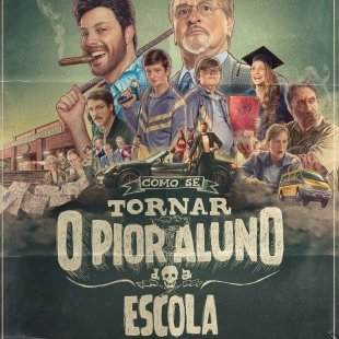 Como Se Tornar O Pior Aluno da Escola ensina o que um filme não deve ter