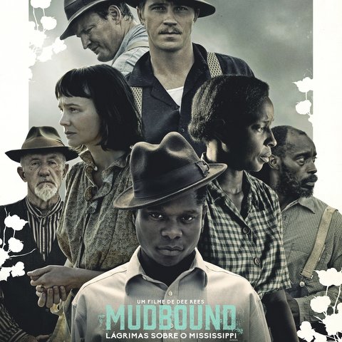 Cinema: Mudbound - Lágrimas Sobre o Mississippi